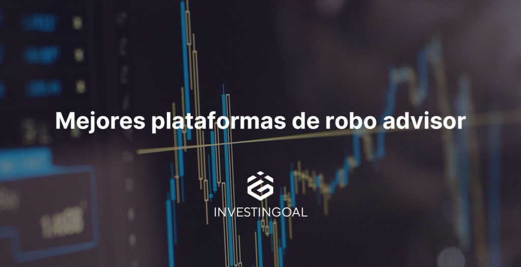 mejor robo advisor