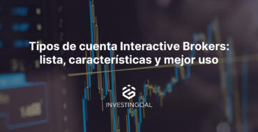 tipos cuenta interactive brokers