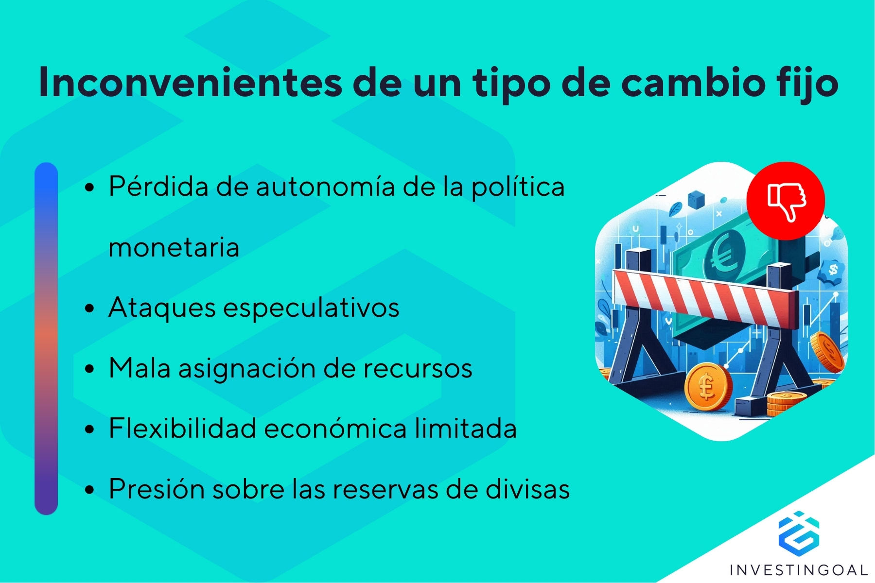 Cuáles son los inconvenientes de un tipo de cambio fijo
