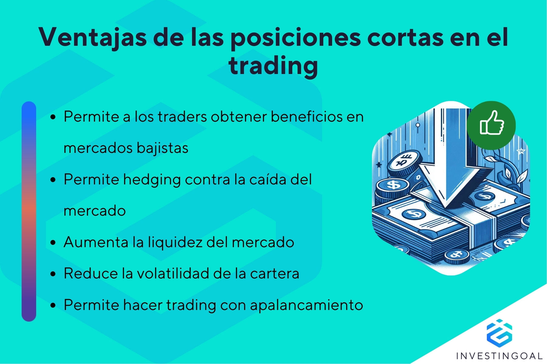 Cuáles son las ventajas de las posiciones cortas