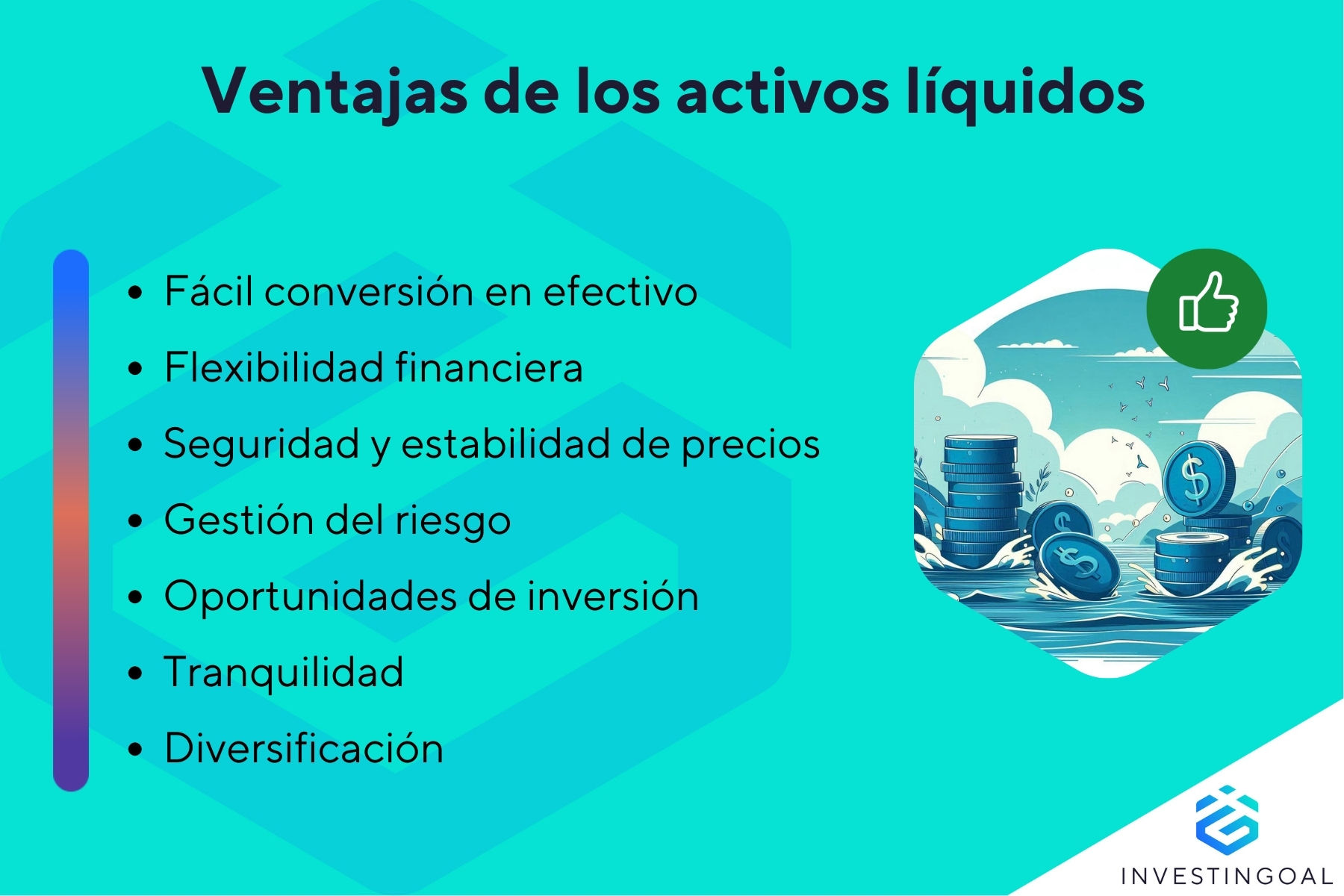 Cuáles son las ventajas de los activos líquidos